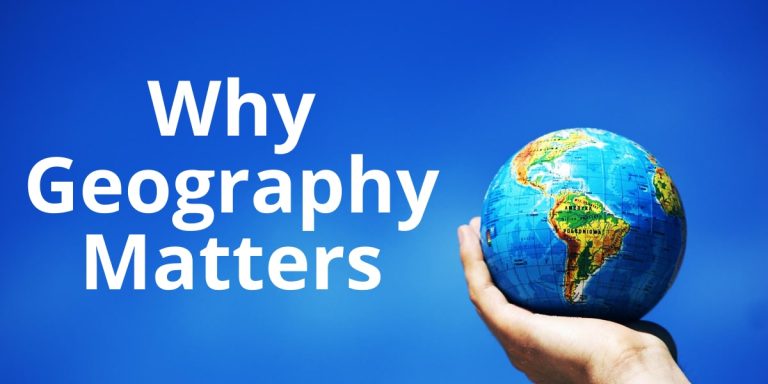 Why Geography Matters