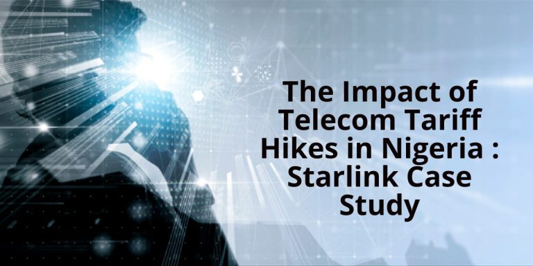 The Impact of Telecom Tariff Hikes in Nigeria _ Starlink Case Study